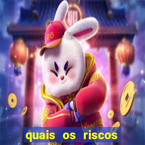 quais os riscos dos jogos de aposta